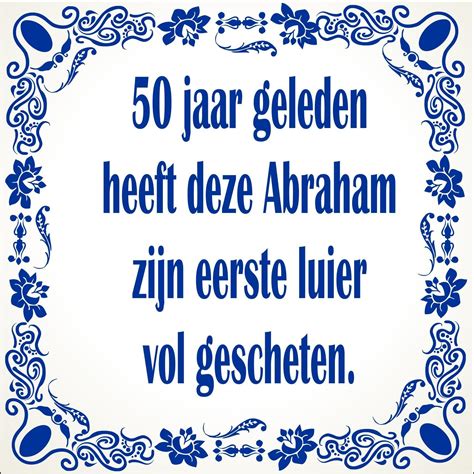 Leuke Abraham spreuken, Grappige teksten 50 jaar abraham。